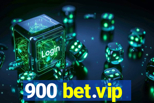 900 bet.vip